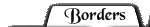 Borders